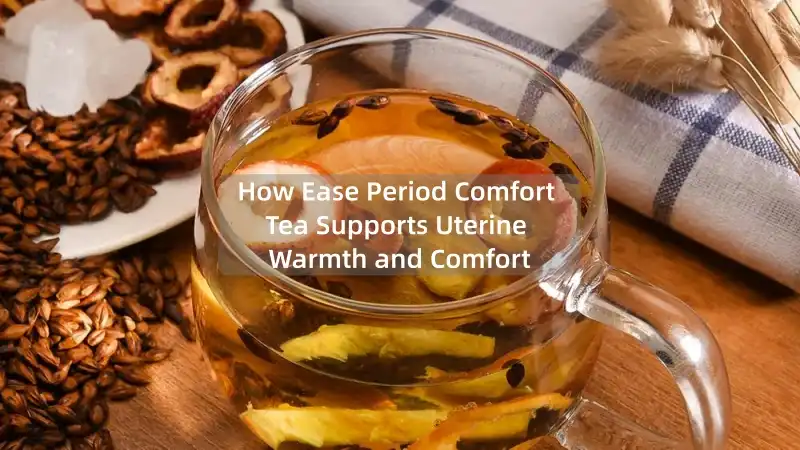 How Ease Period Comfort Tea Supports Uterine Warmth and Comfort